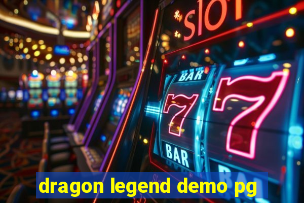 dragon legend demo pg